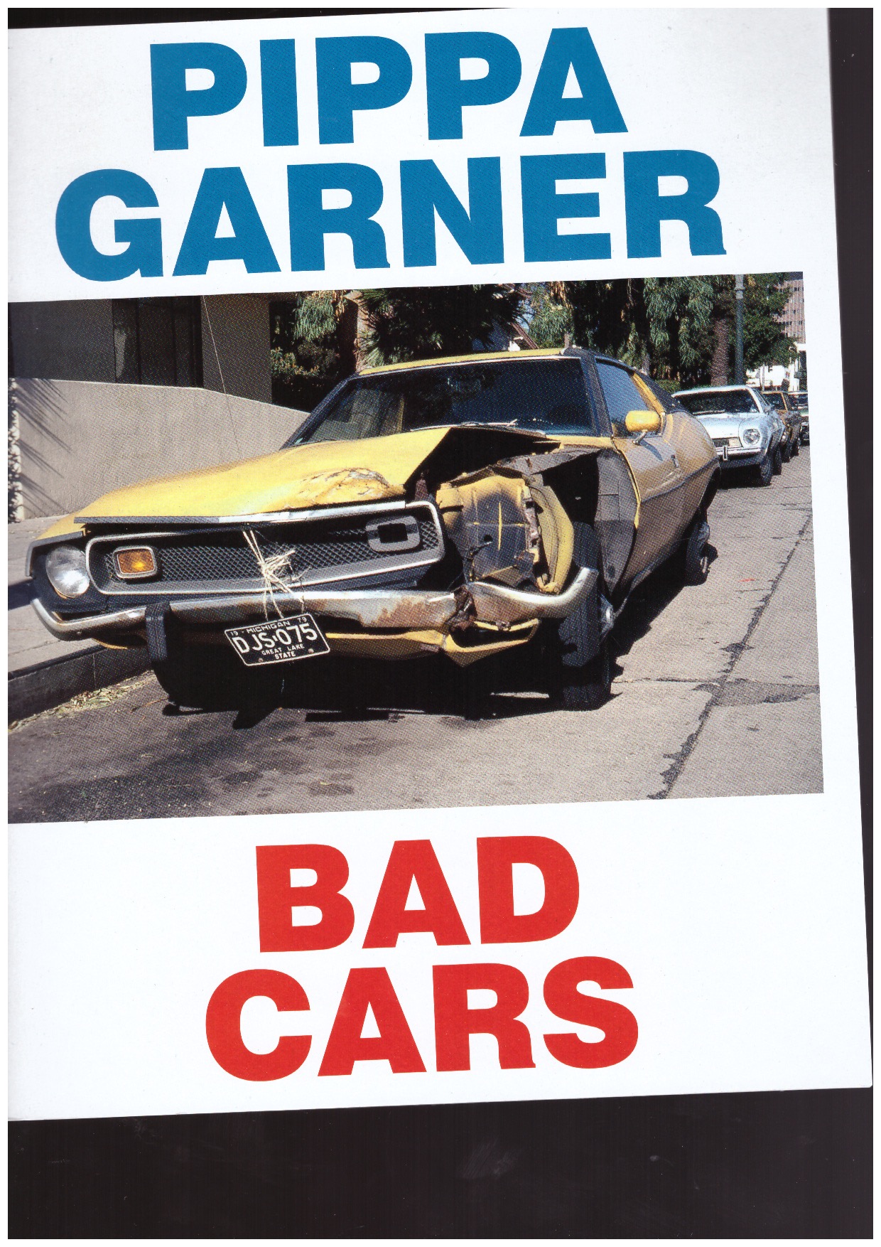 GARNER, Pippa - Bad Cars